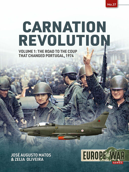 Title details for Carnation Revolution, Volume 1 by José Augusto Matos - Available